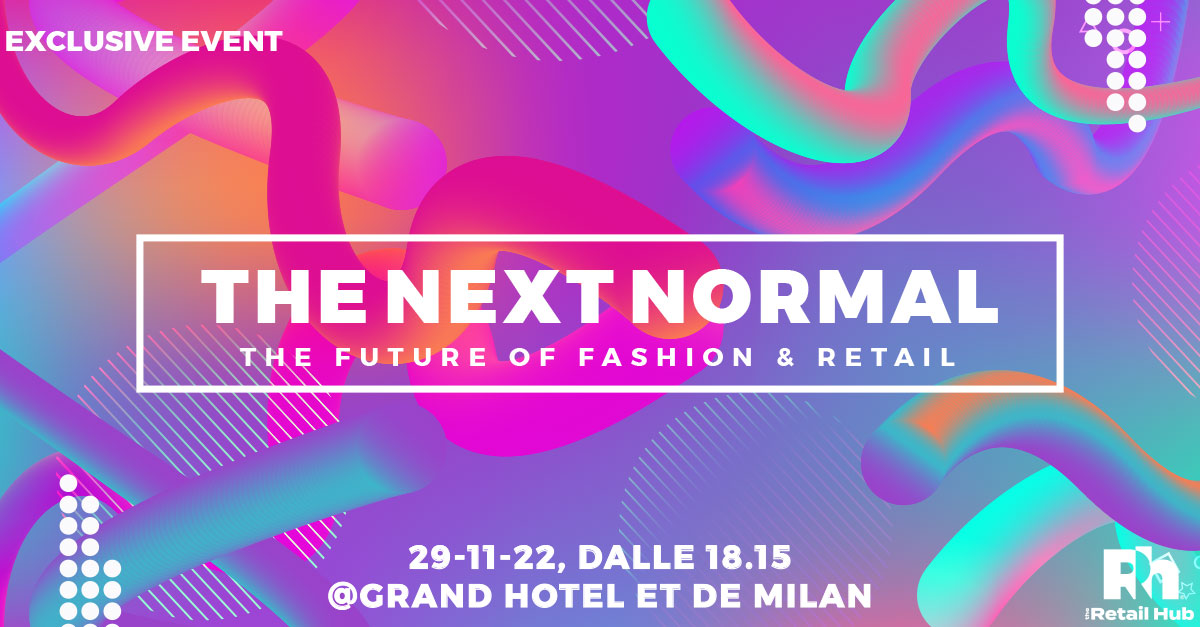The Next Normal: the Future of Fashion & Retail