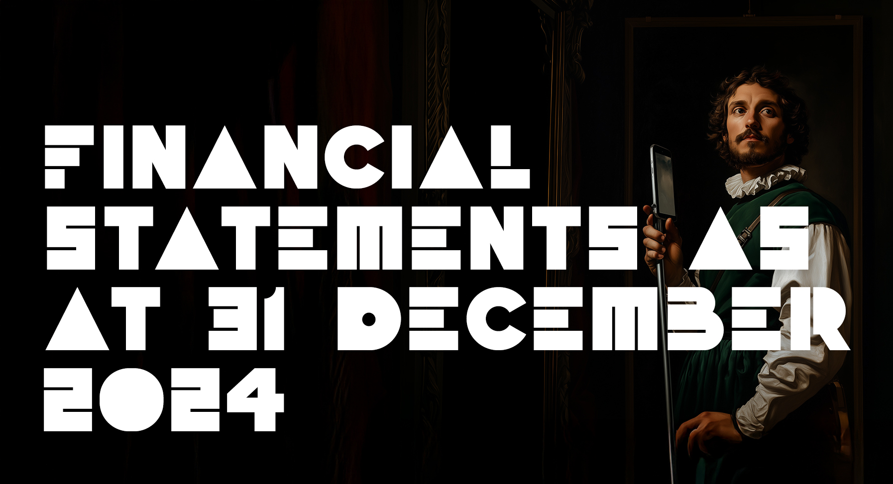 Financial Statements as at 31.12.24 - Reply